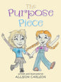 The Purpose Piece - Hardcover