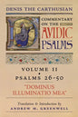 Dominus Illuminatio Mea (Denis the Carthusian's Commentary on the Psalms): Vol. 2 (Psalms 26-50) - Paperback