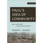 Paul's Idea of Community: Spirit and Culture in Early House Churches - Paperback