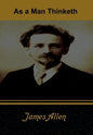 As a Man Thinketh - Hardcover