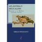 Atlántida y Deucalión: Platón y la Biblia tenían razón - Paperback
