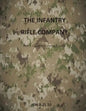 The Infantry Rifle Company Part 2: FM 3-21.10 Chapters 11 thru Index - Paperback