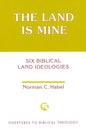 The Land Is Mine: Six Biblical Land Ideologies - Paperback