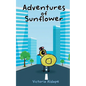 Adventures of Sunflower - Paperback