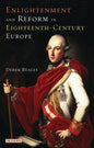 Enlightenment and Reform in Eighteenth-century Europe - Paperback