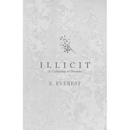 Illicit (A Collection of Dreams) - Paperback