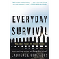 Everyday Survival: Why Smart People Do Stupid Things - Paperback