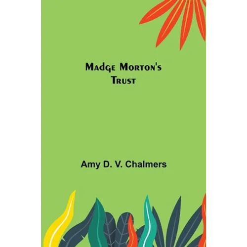 Madge Morton's Trust - Paperback