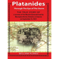 Platanides: Through the Eye of the Storm - Hardcover
