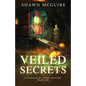 Veiled Secrets: A Whispering Pines Mystery, Book 6 - Paperback