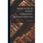 Principles of Public Personnel Administration - Hardcover
