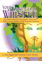 Your Essential Whisper: Six Distinct Ways to Recognize, Trust, and Follow Inner Guidance with Absolute Certainty - Hardcover