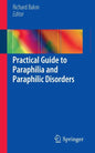 Practical Guide to Paraphilia and Paraphilic Disorders - Paperback