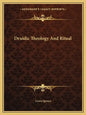 Druidic Theology and Ritual - Paperback