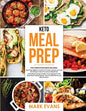 Keto Meal Prep: 2 Books in 1 - 70+ Quick and Easy Low Carb Keto Recipes to Burn Fat and Lose Weight & Simple, Proven Intermittent Fast - Paperback