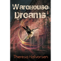Warehouse Dreams - Paperback