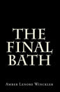The Final Bath - Paperback