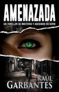 Amenazada: Una novela policíaca de misterio, asesinos en serie y crímenes - Paperback