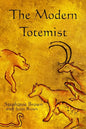 The Modern Totemist - Paperback