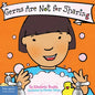 Germs Are Not for Sharing Board Book - Board Book