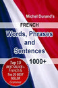 French Words, Phrases and Sentences.: 1000+ - Paperback