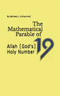 The Mathematical Parable of 19: Allah (God's) Holy Number - Paperback