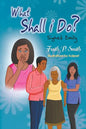 What Shall I Do? Sighed Emily - Paperback