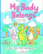 My Body Belongs to Me: A Book About Body Boundaries - Paperback