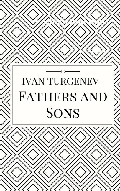 Fathers and Sons - Hardcover