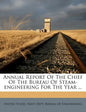 Annual Report of the Chief of the Bureau of Steam-Engineering for the Year ... - Paperback