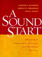 A Sound Start: Phonemic Awareness Lessons for Reading Success - Paperback