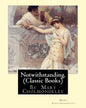 Notwithstanding. By Mary Cholmondeley (Classic Books) - Paperback