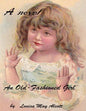 An old-fashioned girl ( novel ) - Paperback