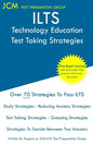 ILTS Technology Education - Test Taking Strategies - Paperback