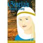 Gisela's Holiday Story: Daughter of Charlemagne - Paperback