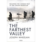The Farthest Valley: Escaping the Chinese Trap at the Chosin Reservoir - Hardcover