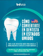 Como convertirse en Dentista en los Estados Unidos - Paperback