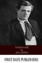 To Build a Fire - Paperback