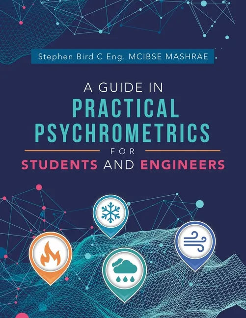 A Guide in Practical Psychrometrics for Students and Engineers - Paperback