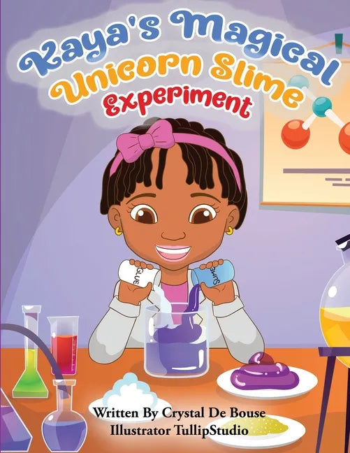 Kaya's Magical Unicorn Slime Experiment - Paperback