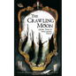 The Crawling Moon: Queer Tales of Inescapable Dread - Paperback