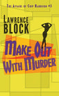 Make Out With Murder - Paperback