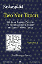 Krazydad Two Not Touch Volume 1: 360 Star Battle Puzzles to Preserve Your Sanity in these Trying Times - Paperback