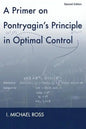 A Primer on Pontryagin's Principle in Optimal Control: Second Edition - Paperback