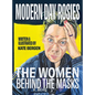 Modern Day Rosies: The Women Behind The Masks - Hardcover