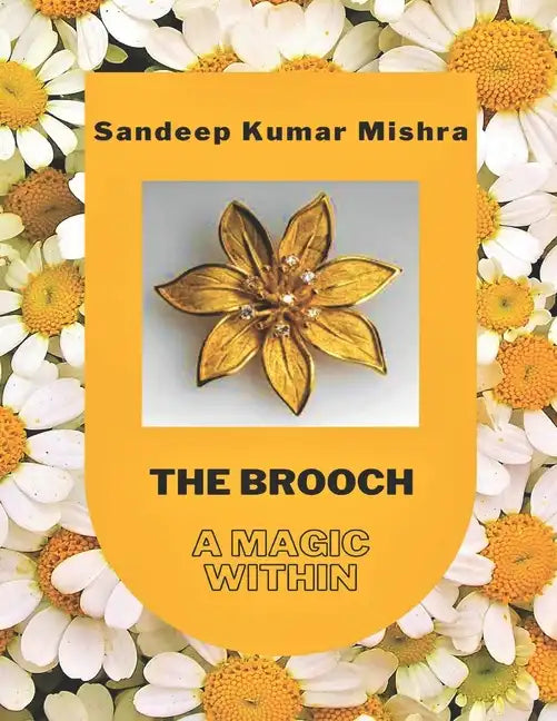 The Brooch: A Magic Within - Paperback