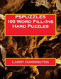 PSPUZZLES 100 Word Fill-Ins Hard Puzzles - Paperback