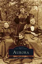 Aurora: A Diverse People Build Their City - Hardcover