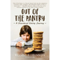Out of the Pantry: A Disordered Eating Journey - Paperback