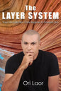 The Layer System: Your Ultimate Skin Care Regime To Flawless Skin - Paperback